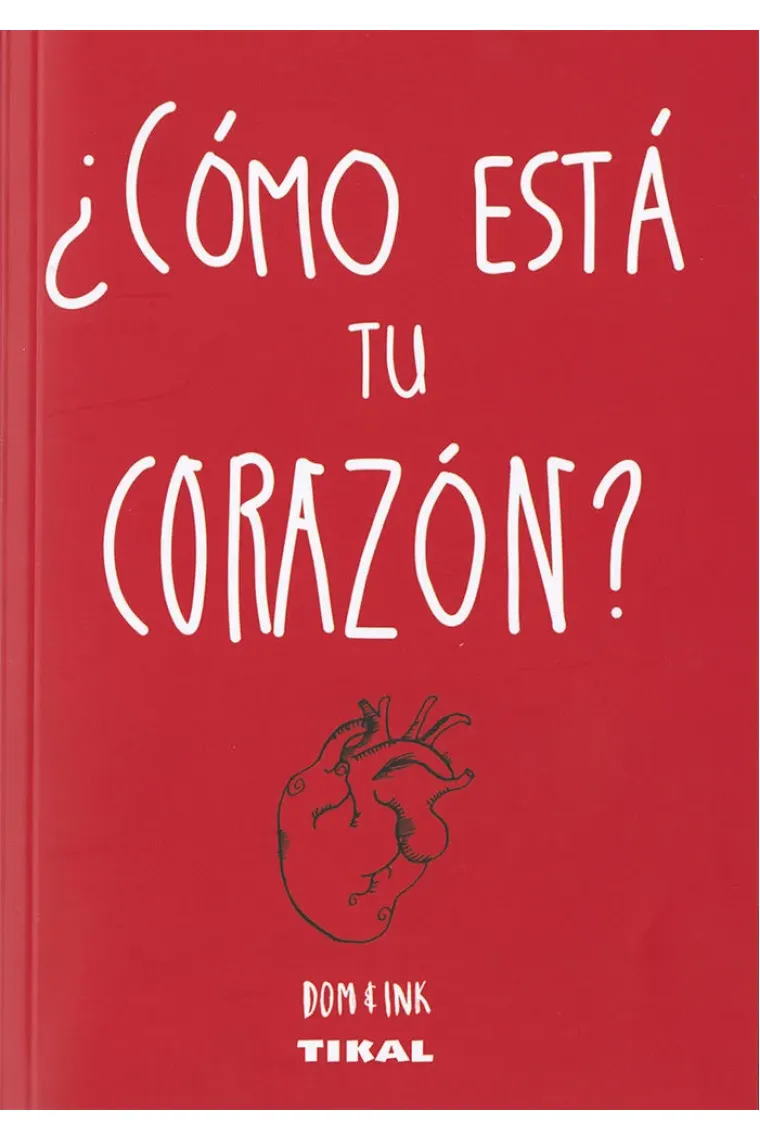 ¿Cómo está tu corazón?