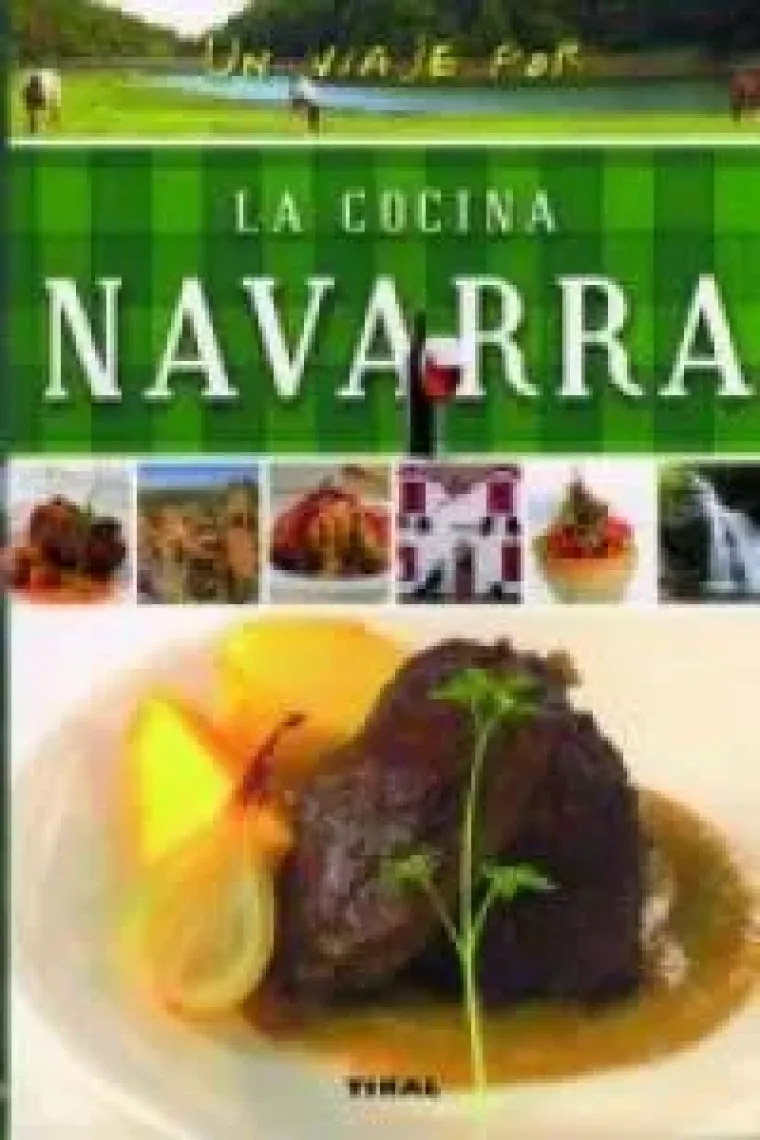 Un viaje por la cocina navarra