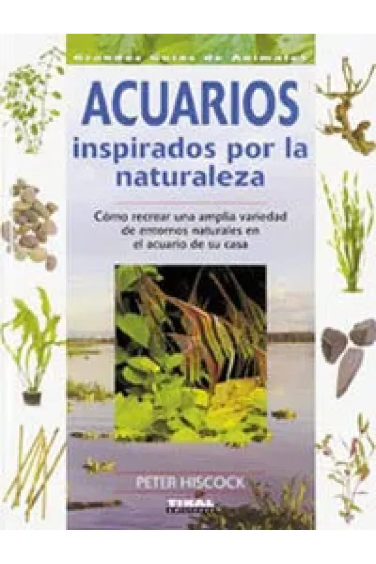 Acuarios inspirados por la naturaleza
