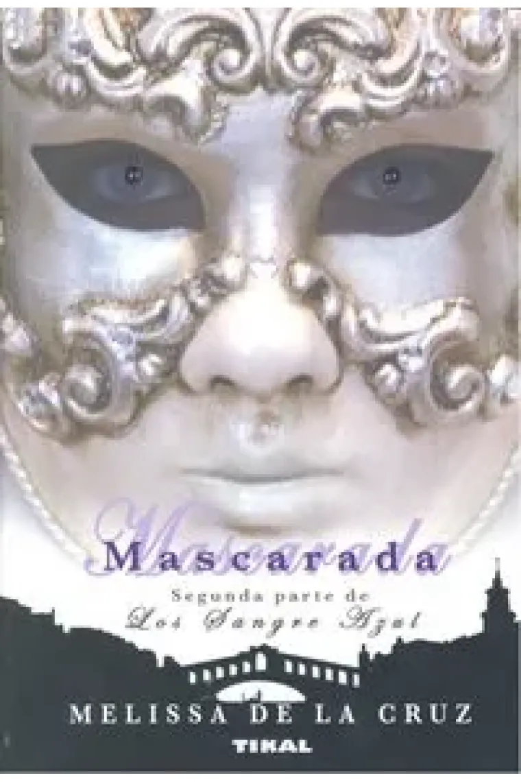 Los Sangre Azul. Mascarada