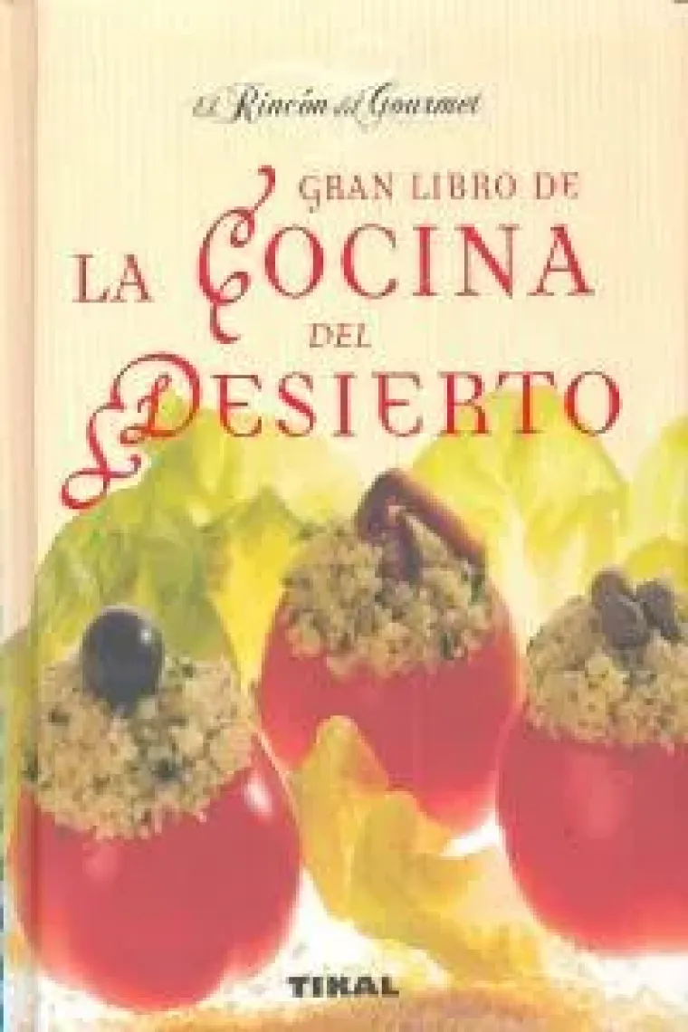 Gran libro de la cocina del desierto