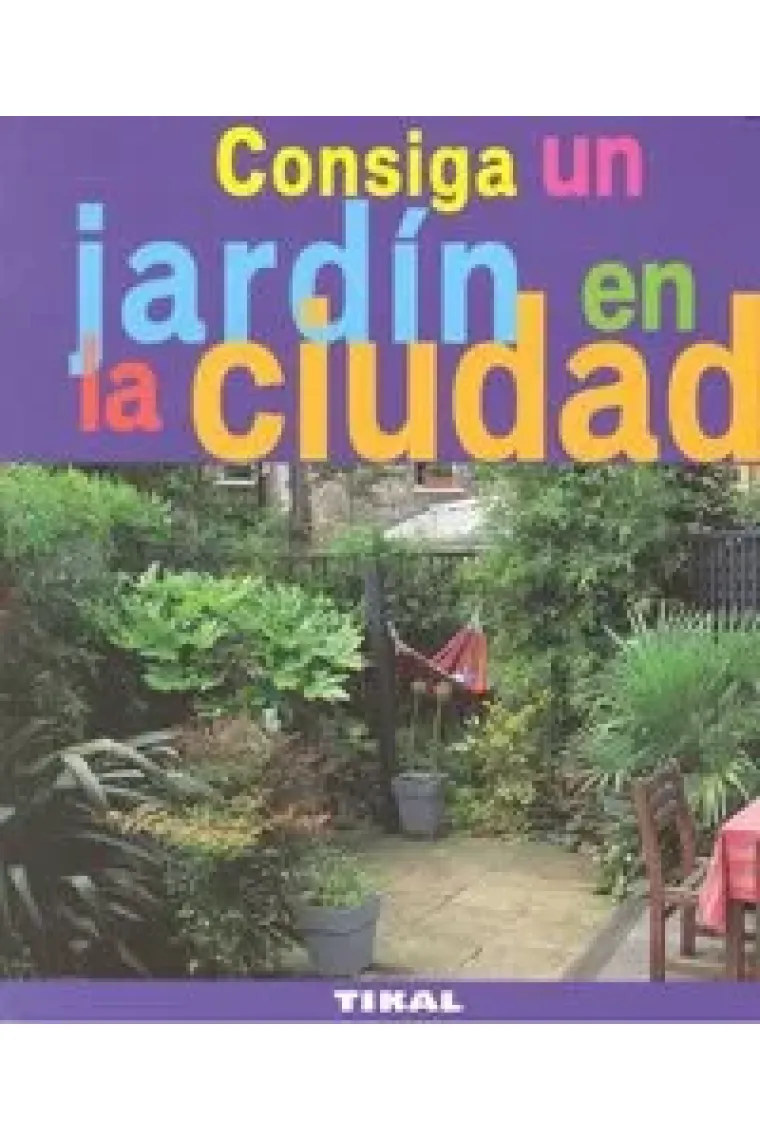 Consiga un jardín en la ciudad