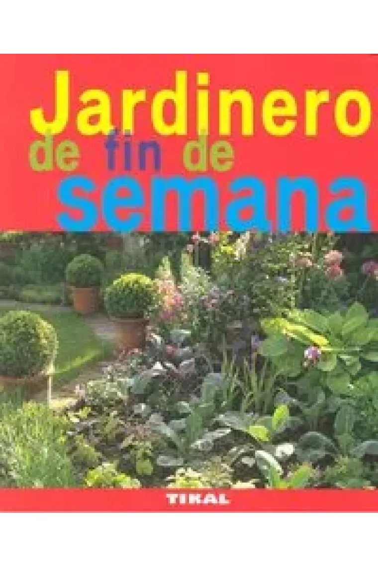 Jardinero de fin de semana