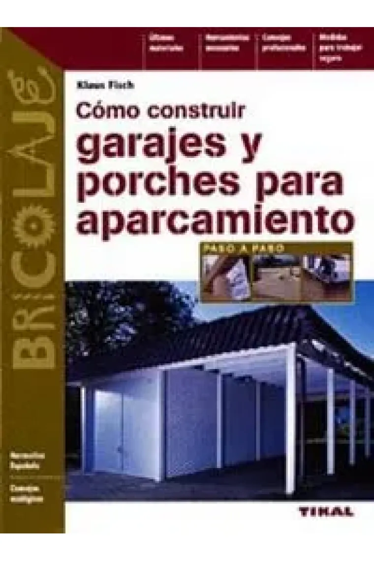 Cómo construir garajes y porches para aparcamiento