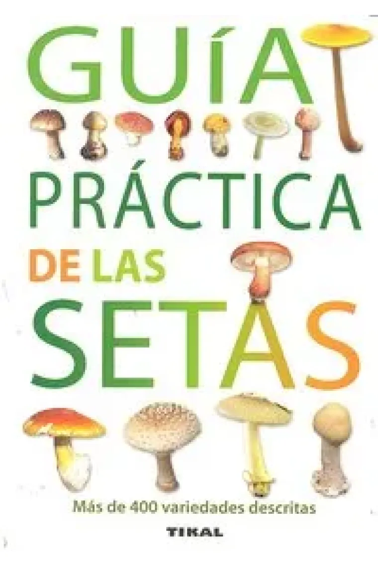 Guía práctica de las setas