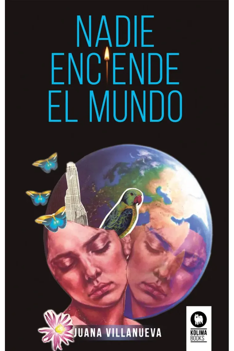 Nadie enciende el mundo