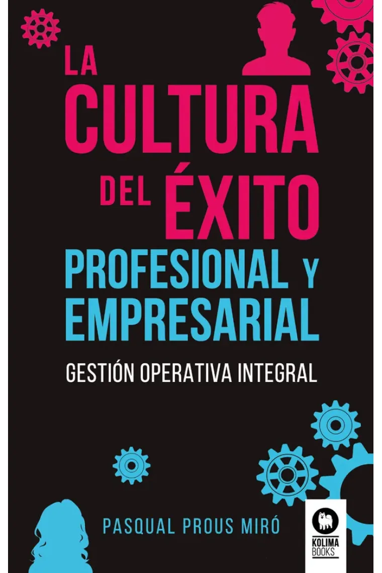 La cultura del éxito profesional y empresarial