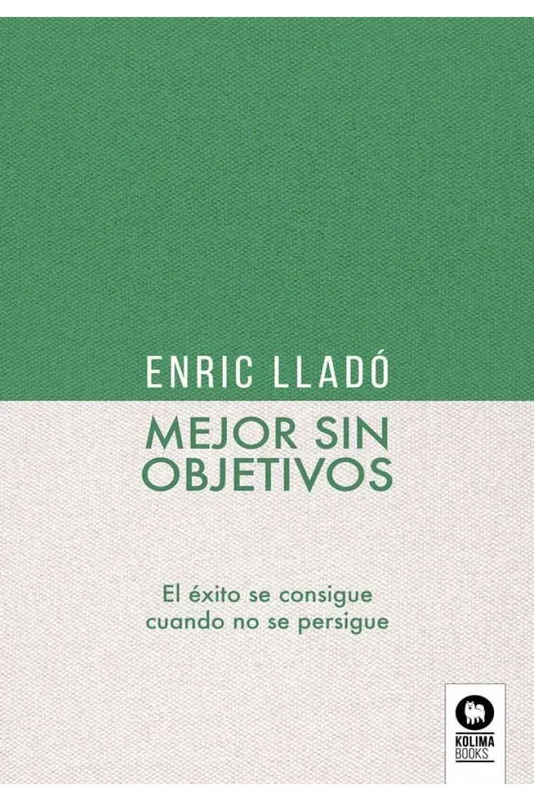 Mejor sin objetivos
