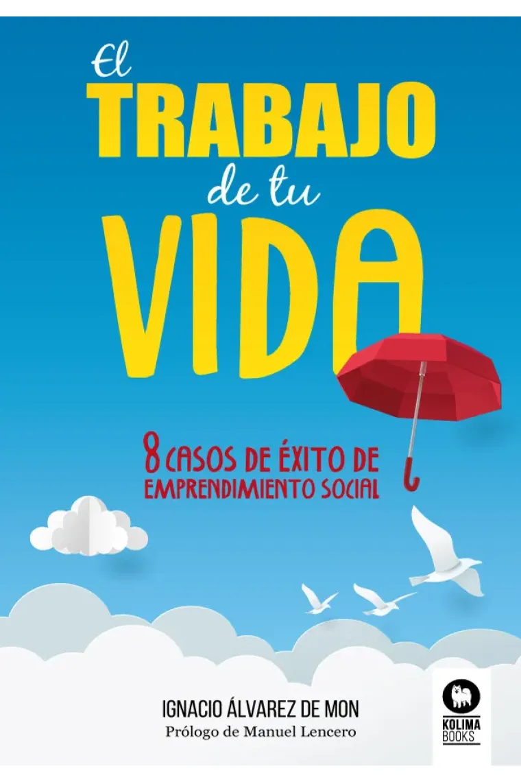 El trabajo de tu vida