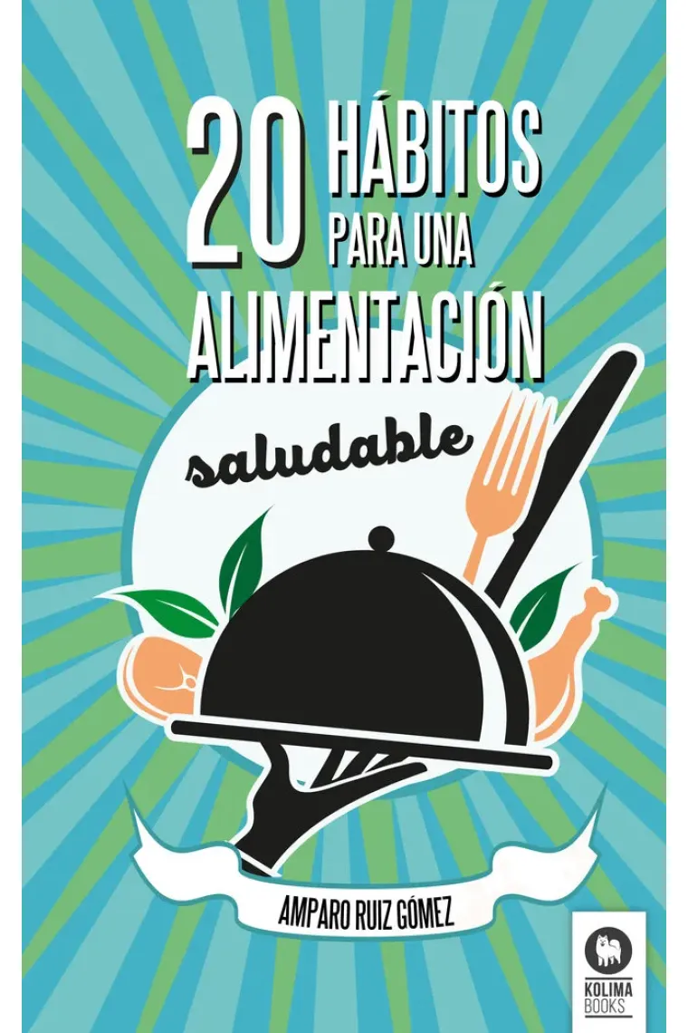 20 hábitos para una alimentación saludable