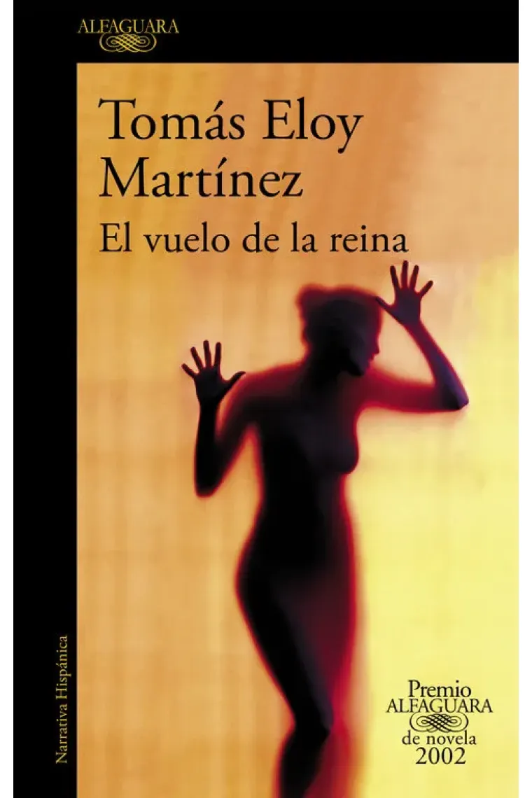 El vuelo de la reina (Premio Alfaguara de novela 2002)