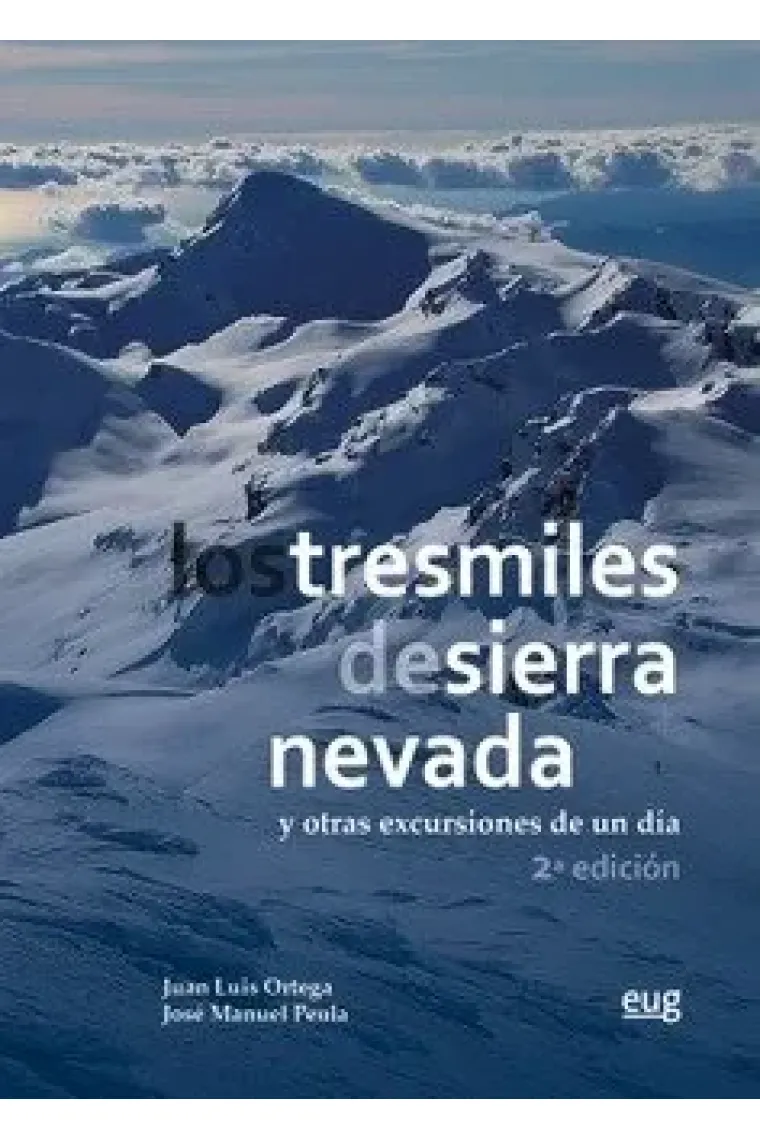 LOS TRESMILES DE SIERRA NEVADA Y OTRAS EXCURSIONES DE UN DIA