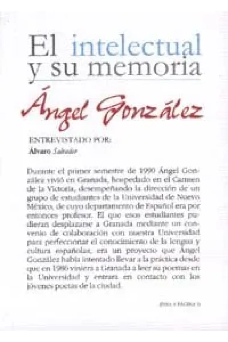 Ángel González entrevistado por Álvaro Sálvador