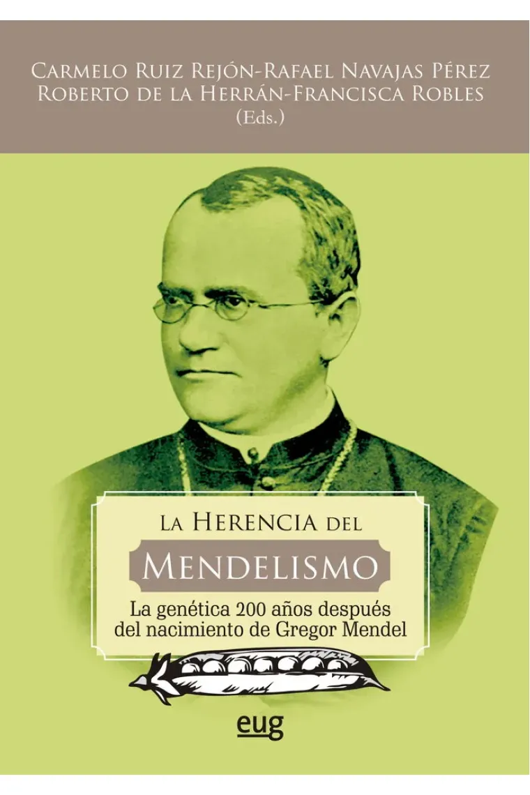 LA HERENCIA DEL MENDELISMO