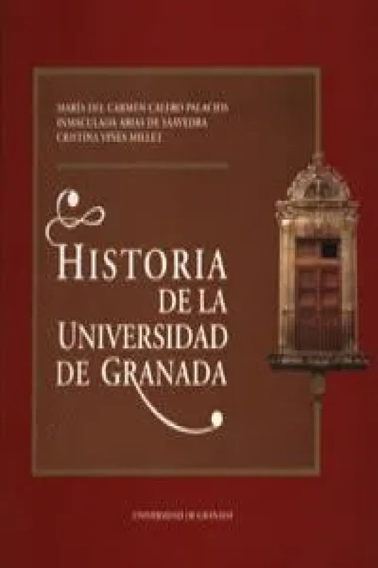 HISTORIA UNIVERSIDAD GRANADA