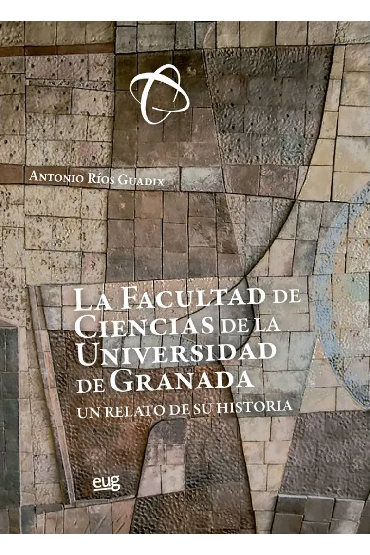 La Facultad de Ciencias de la Universidad de Granada