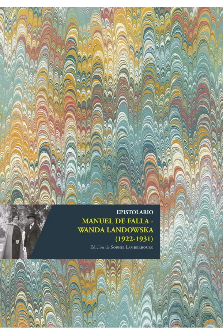 Epistolario Manuel de Falla - Wanda Landowska (1922-1931)
