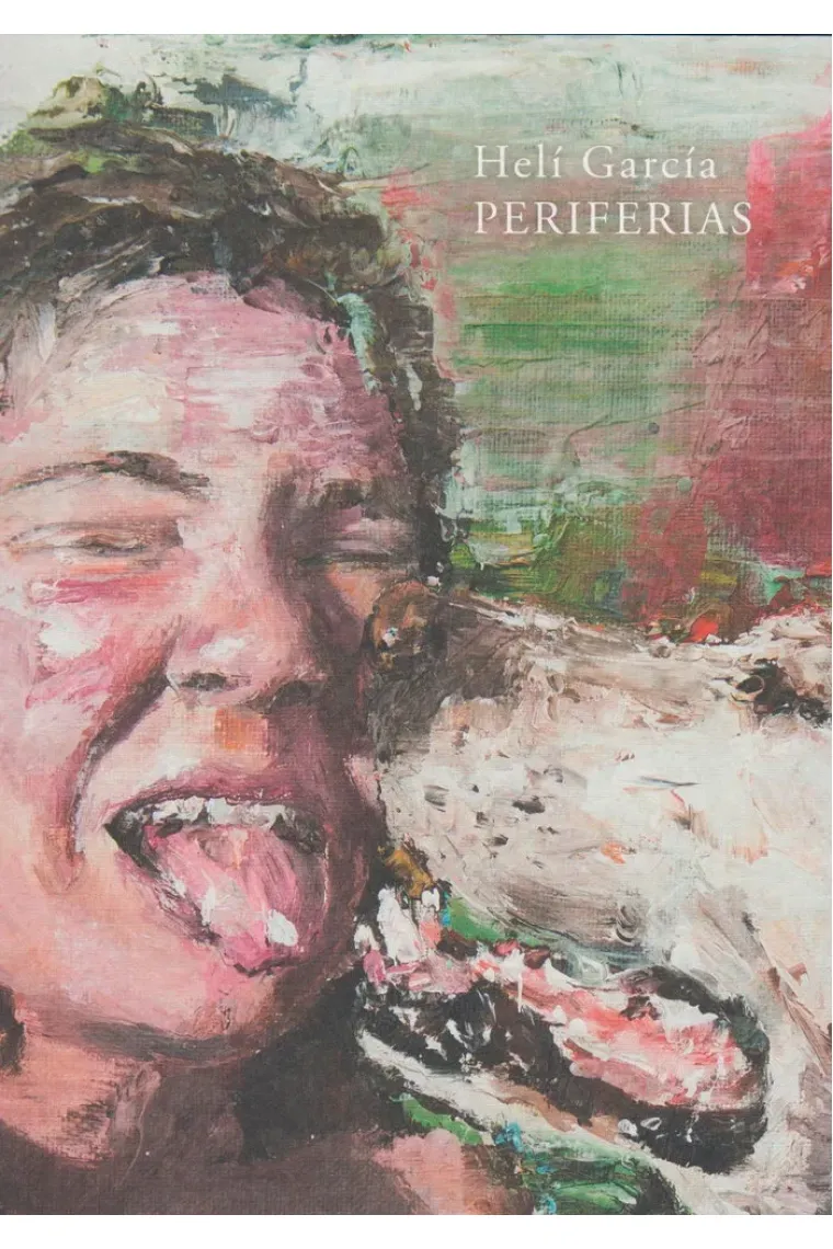 Helí García: Periferias