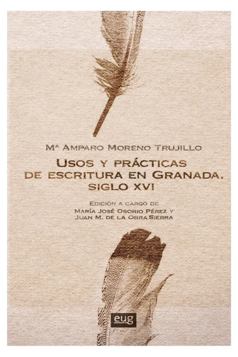 Usos y prácticas de escritura en Granada. Siglo XVI