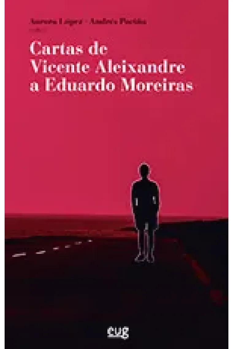 Cartas de Vicente Aleixandre a Eduardo Moreiras