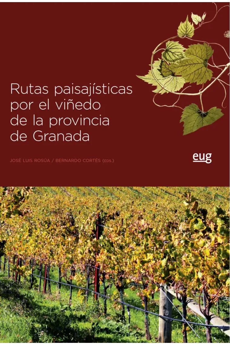 Rutas paisajísticas por el viñedo de la provincia de Granada