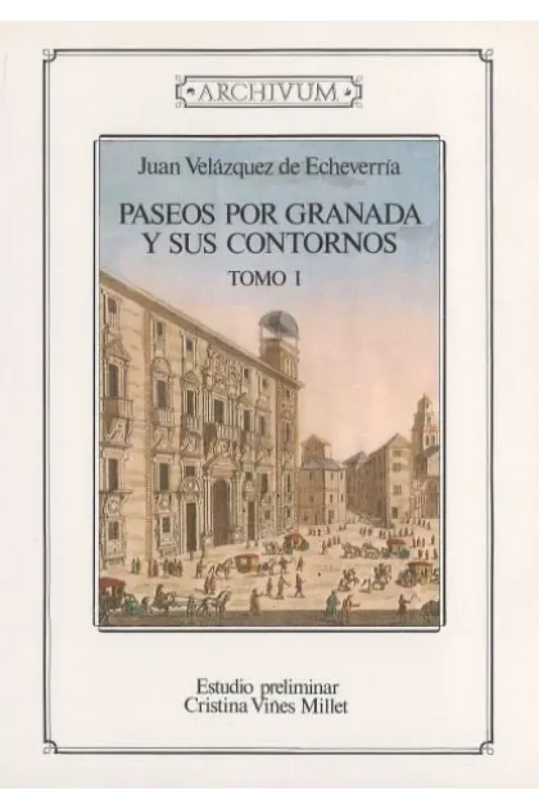 Paseos por Granada y sus contornos
