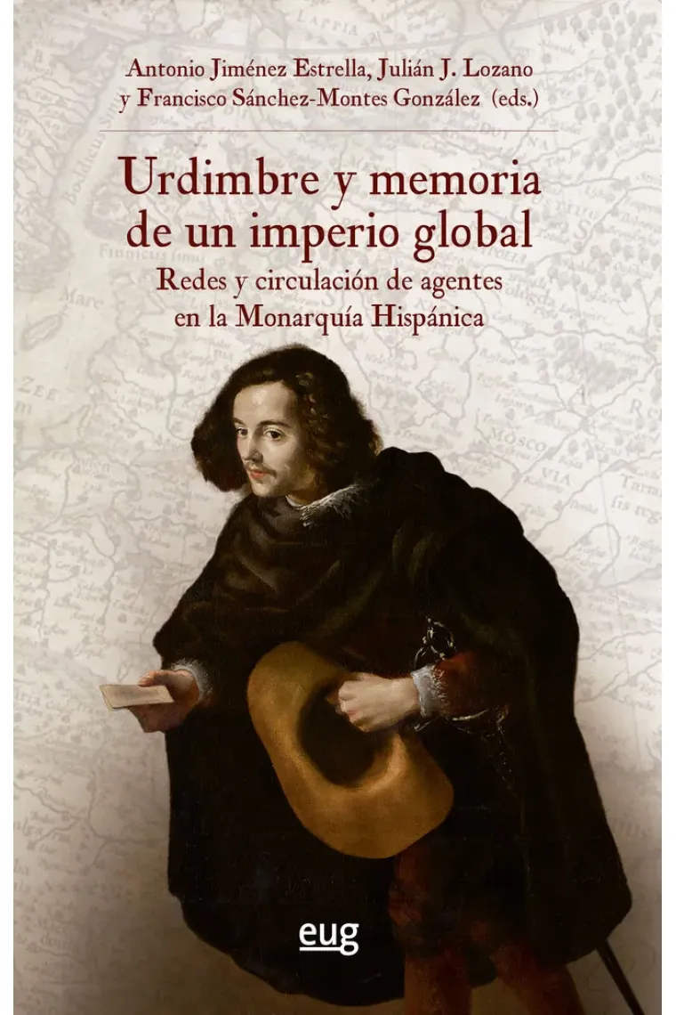 URDIMBRE Y MEMORIA DE UN IMPERIO GLOBAL
