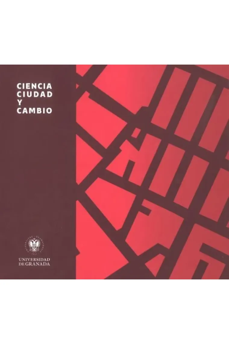 Ciencia, ciudad y cambio