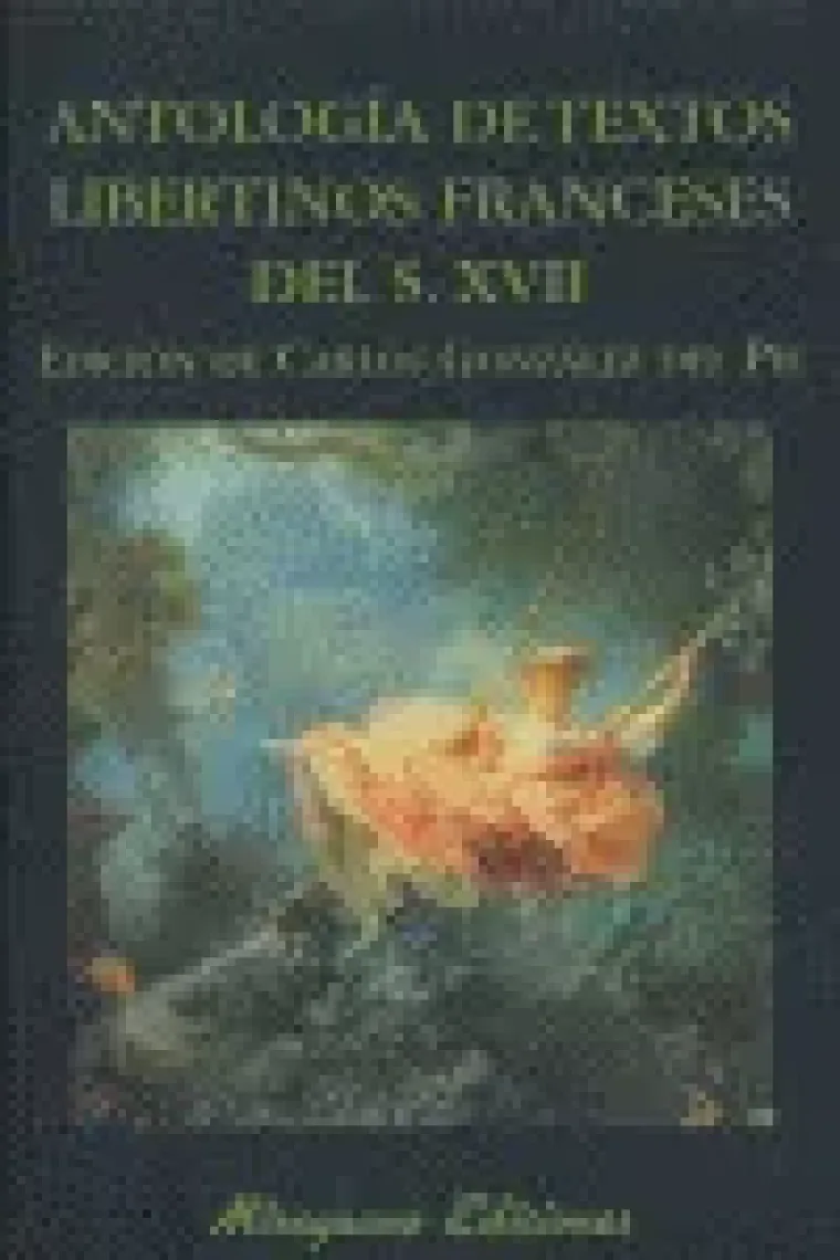 Antología de textos libertinos franceses del S.XVII