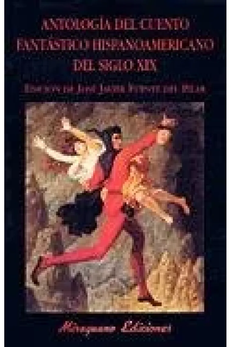 Antología del cuento fantástico hispanoamericano del siglo XIX