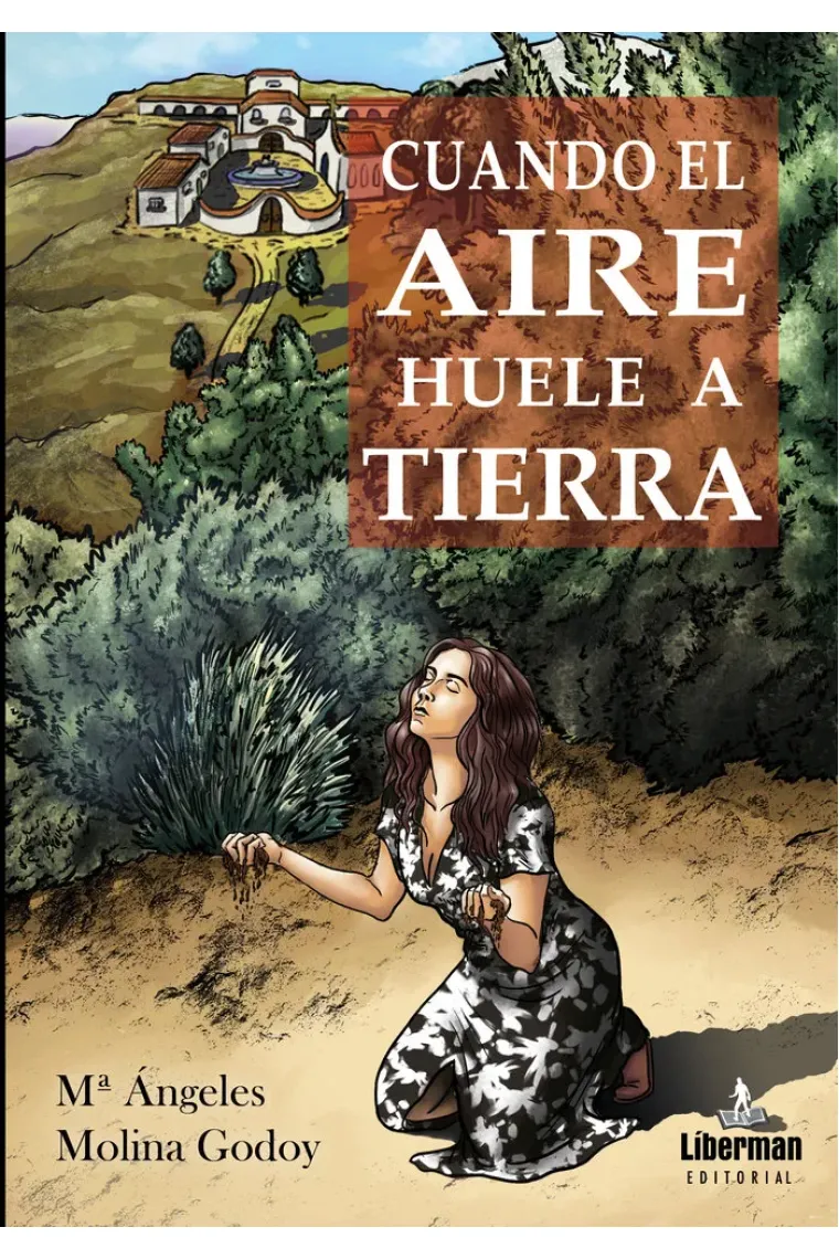 CUANDO EL AIRE HUELE A TIERRA
