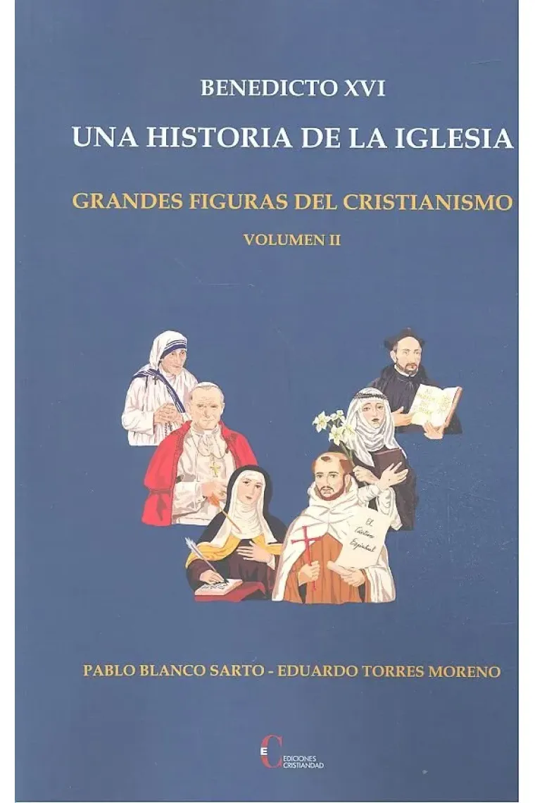 BENEDICTO XVI UNA HISTORIA DE LA IGLESIA VOL.II