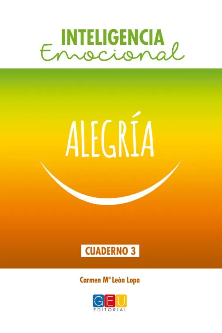 Inteligencia emocional: Alegría