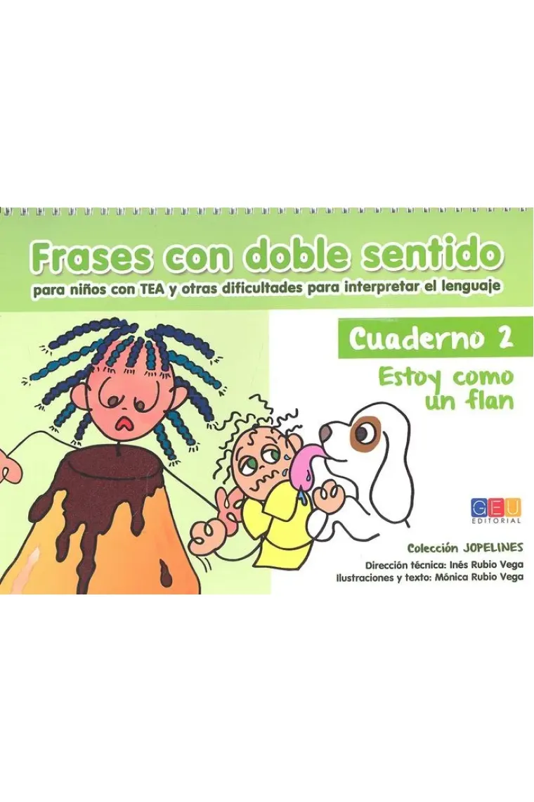 Frases con doble sentido. Cuaderno 2. Estoy como un flan