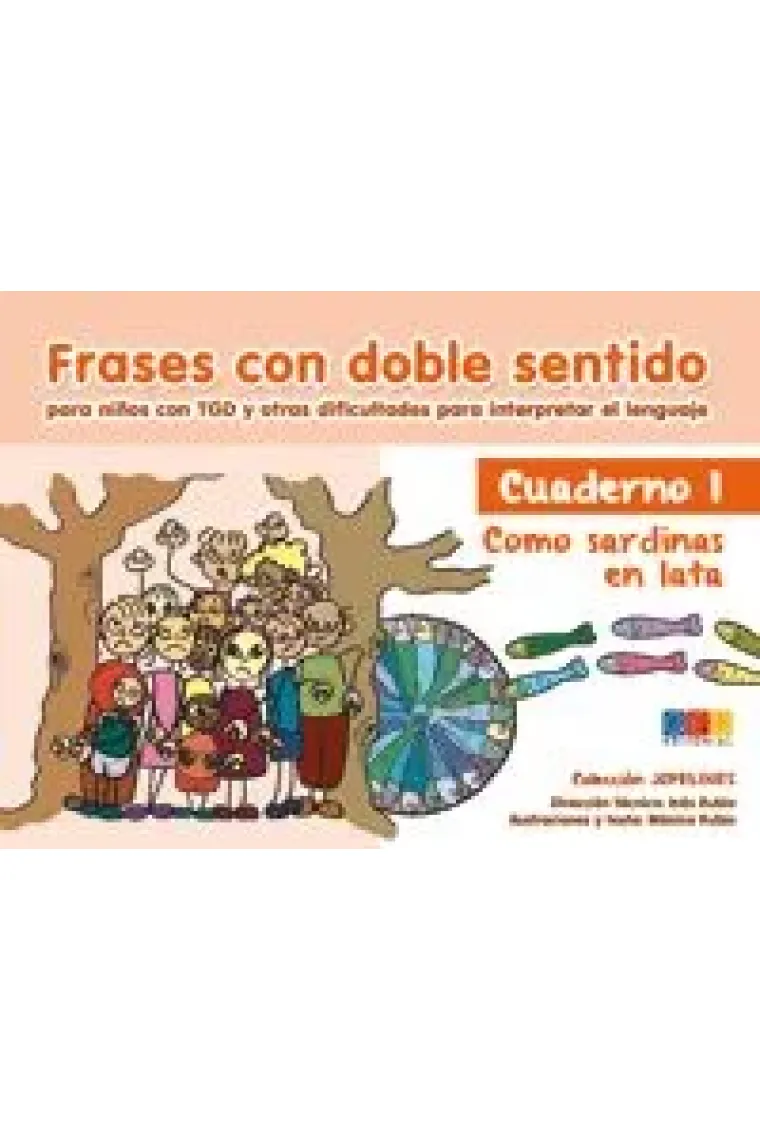 FRASES CON DOBLE SENTIDO. Cuaderno 1. Como sardinas en lata