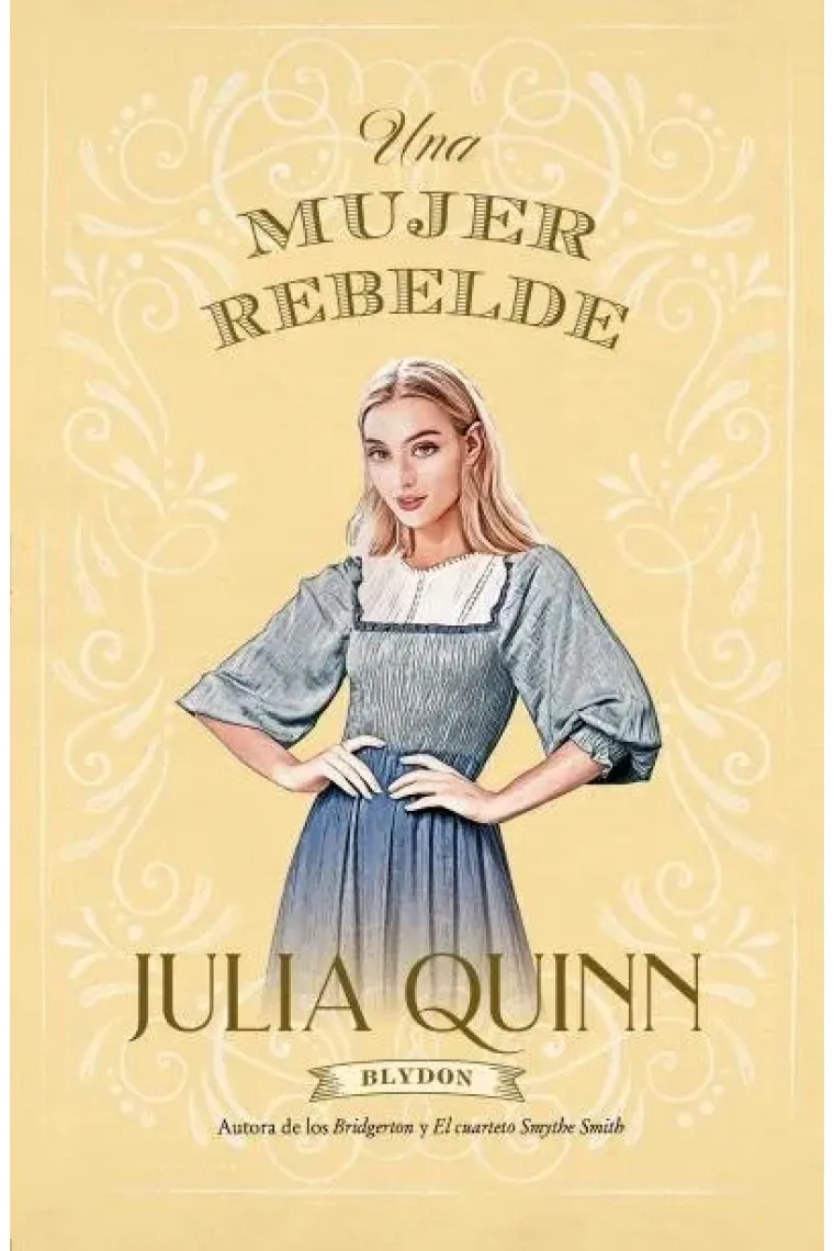 UNA MUJER REBELDE (BLYDON 3)