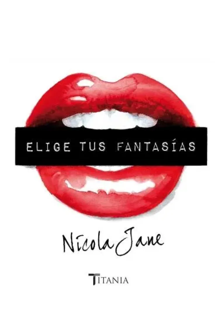 Elige tus fantasías