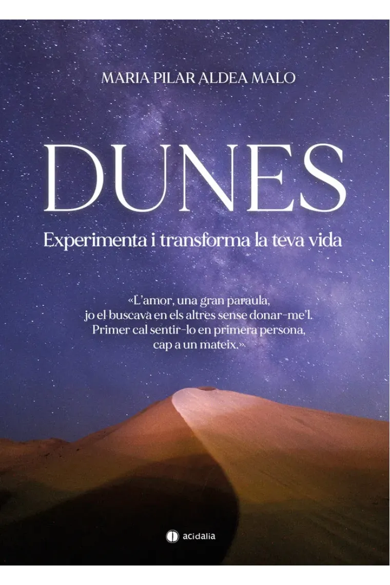 Dunes. Experimenta i transforma la teva vida (Catalán)