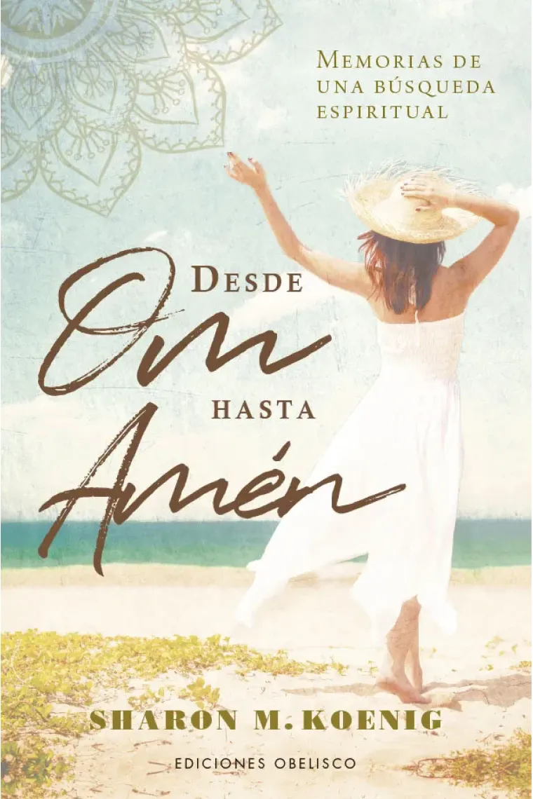 DESDE OM HASTA AMEN