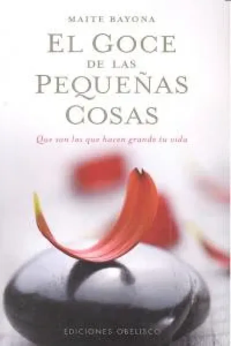 El goce de las pequeñas cosas