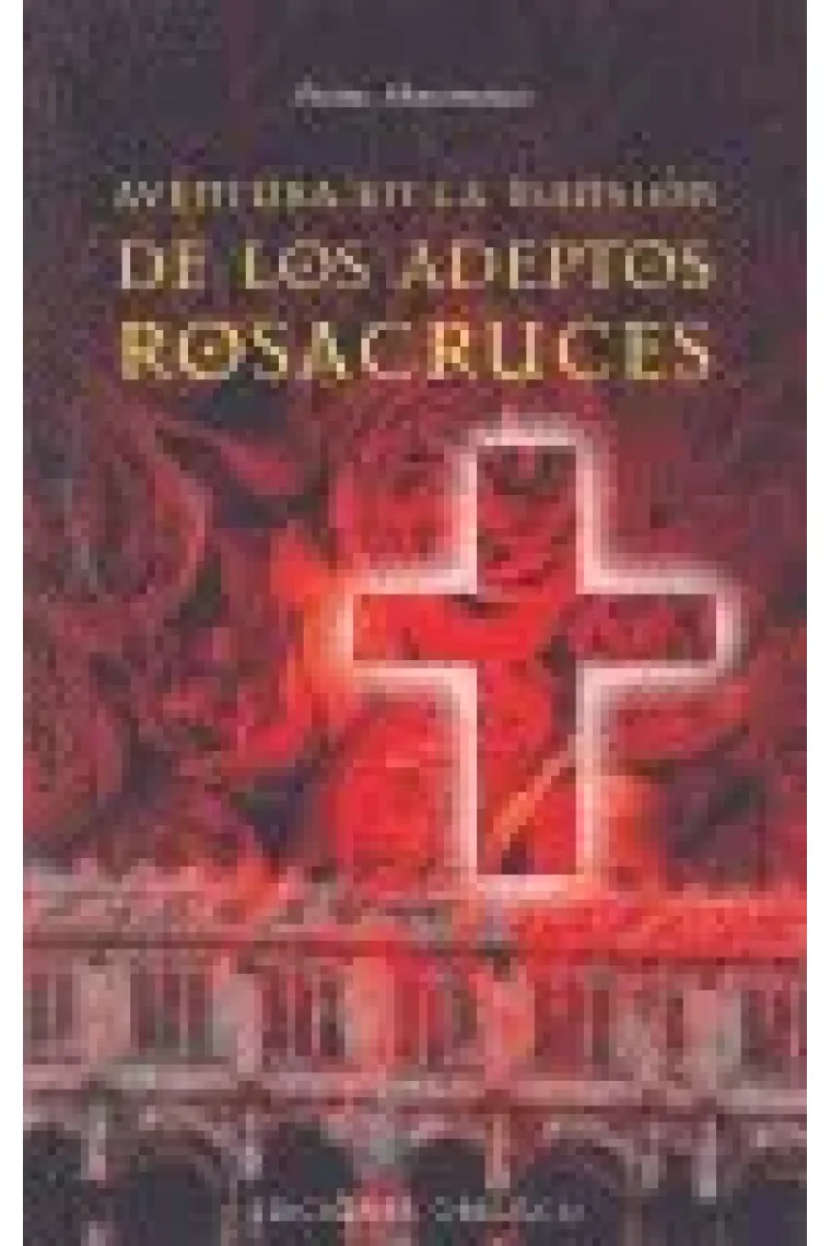 Aventura en la mansión adeptos Rosacruces