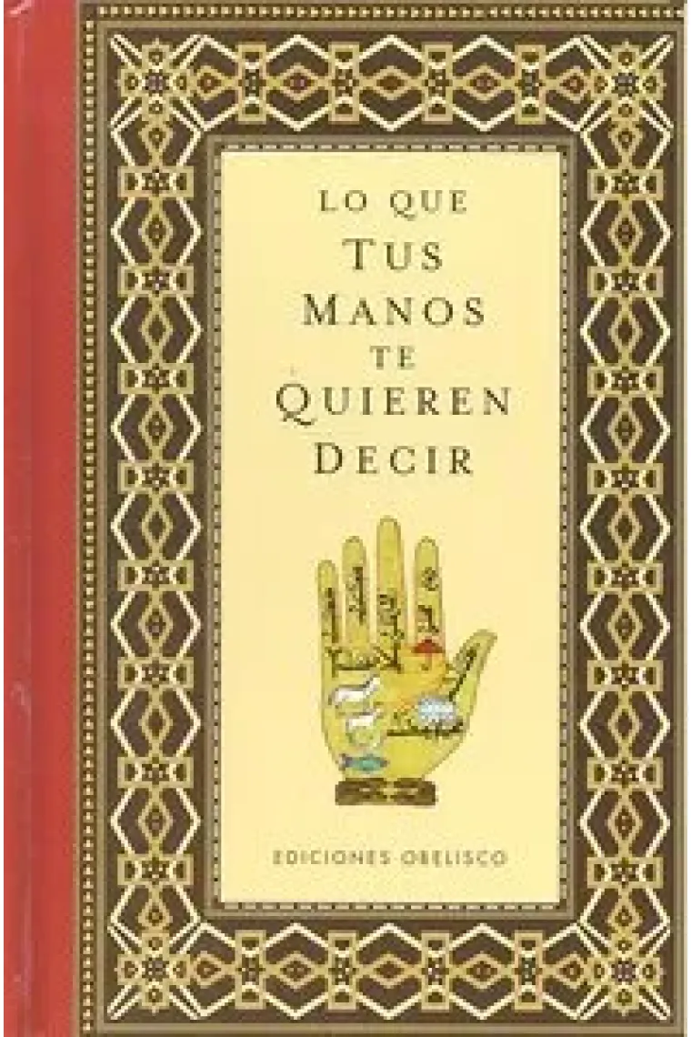 Lo que tus manos te quieren decir (Cartoné)