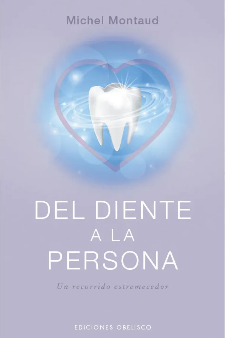 Del diente a la persona