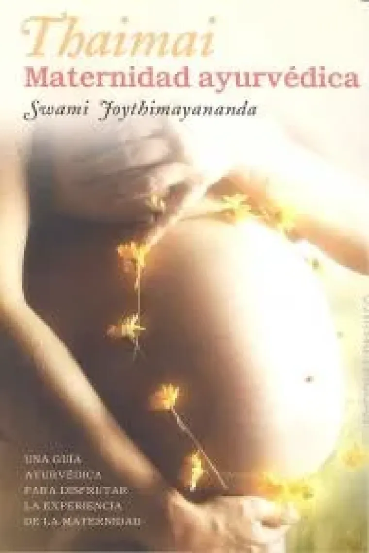 Thaimai. Maternidad ayurvédica