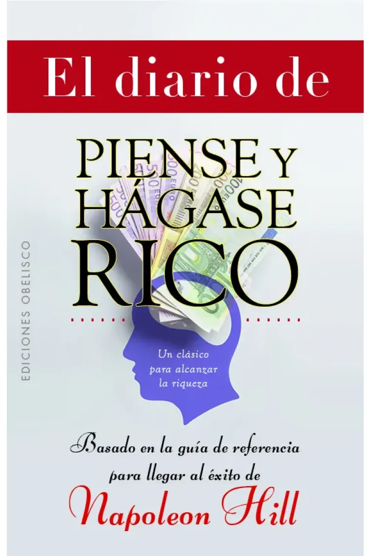 El diario de piense y hágase rico