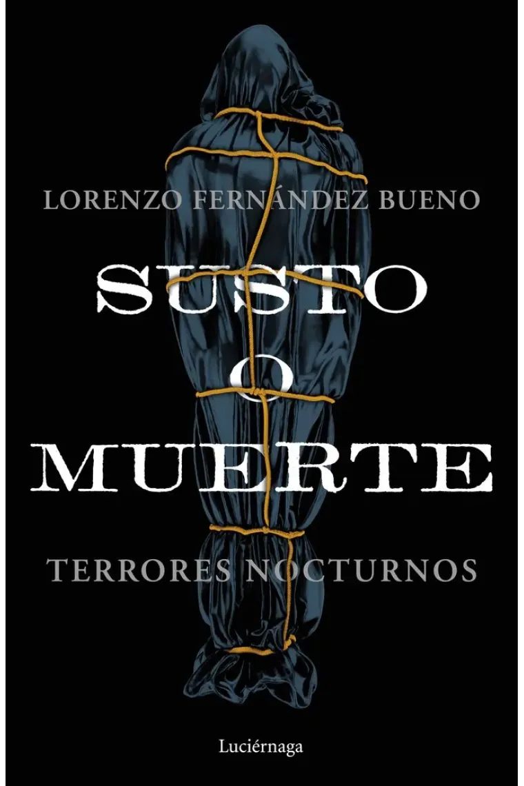 -SUSTO O MUERTE