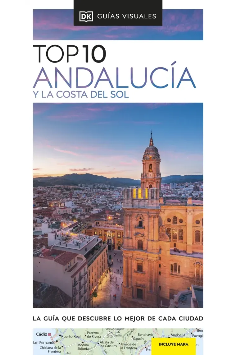Andalucía y la Costa del Sol (Guías Visuales TOP 10 DK)