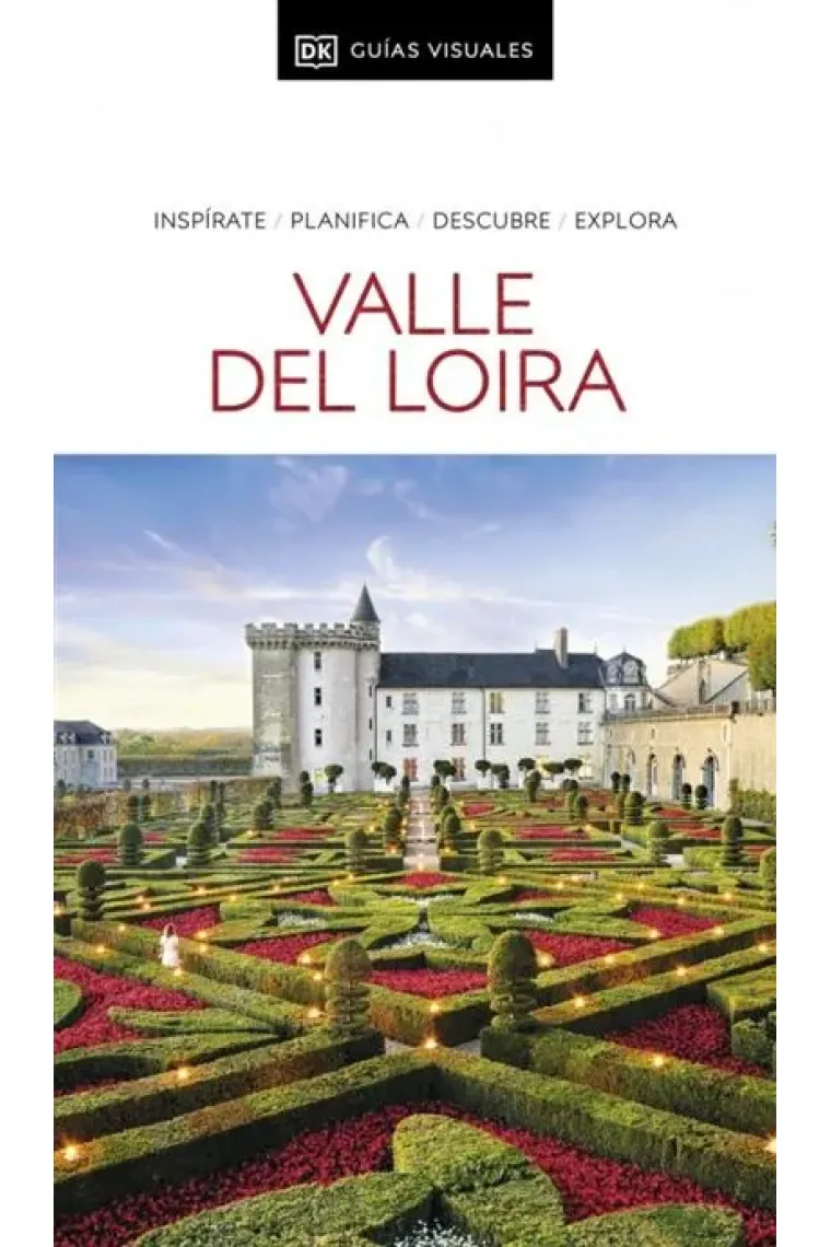 Valle del Loira (Guías visuales DK 2025)