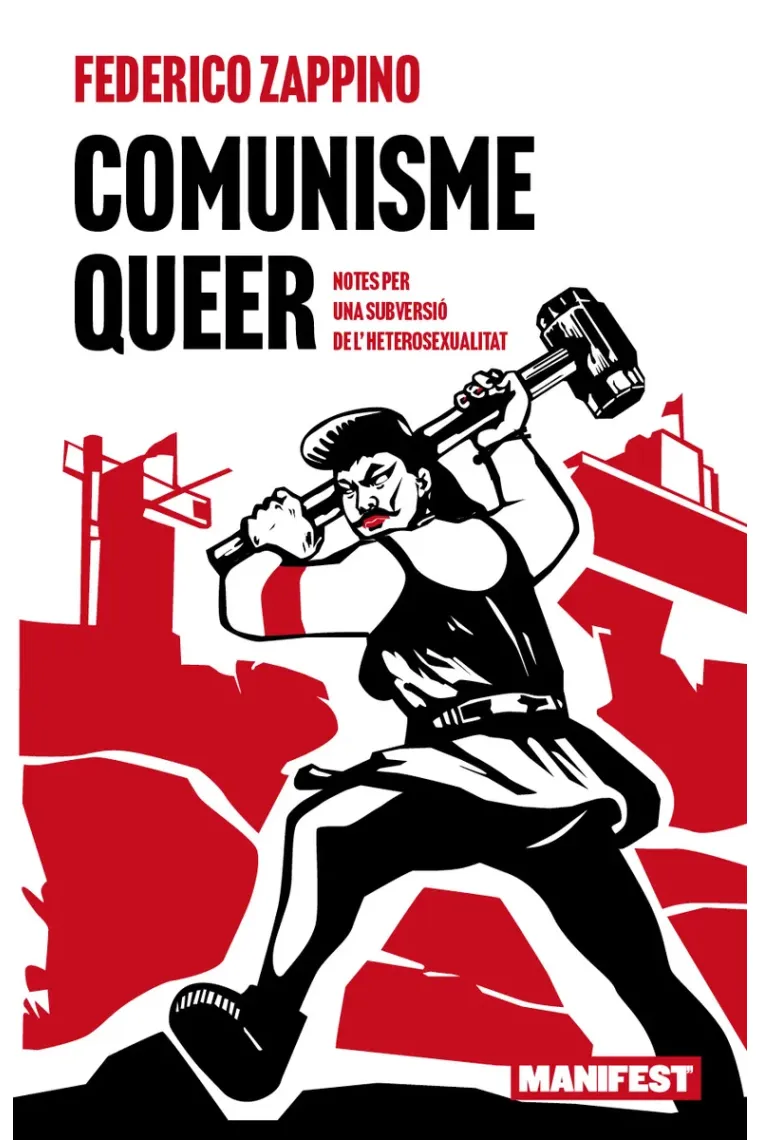 Comunisme queer. Notes per a una subversió de l’heterosexualitat