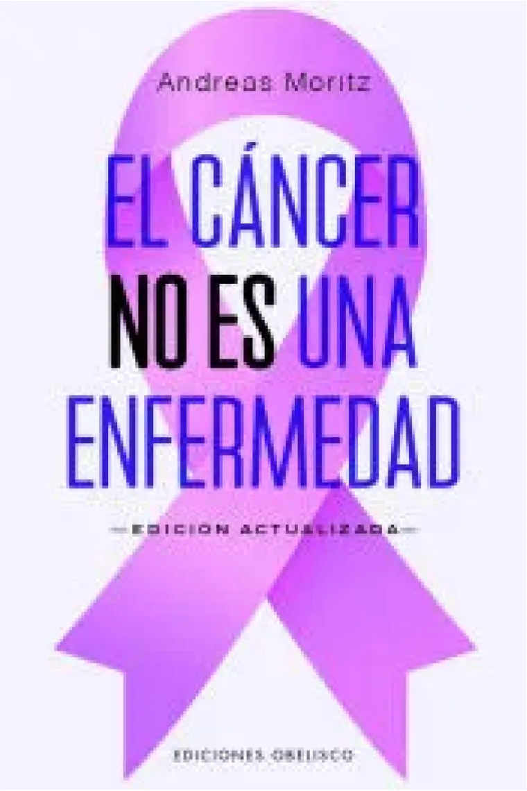 El cáncer no es una enfermedad